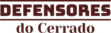 Logotipo da campanha “Defensores do Cerrado” em fundo claro. As palavras “DEFENSORES” e “do Cerrado” estão em letras maiúsculas e marrom-escuras, com destaque na palavra “DEFENSORES”.